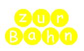 Z u r   B a h n